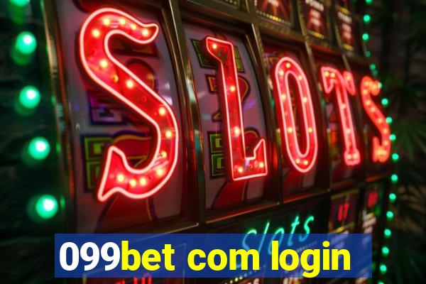 099bet com login